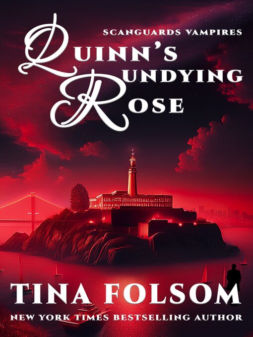 Title details for Quinn's Undying Rose by Tina Folsom - Available